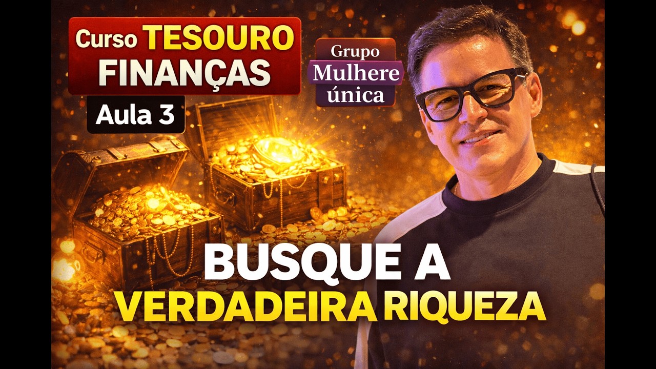Curso Finanças Tesouro. Aula 3. Grupo Mulheres Únicas