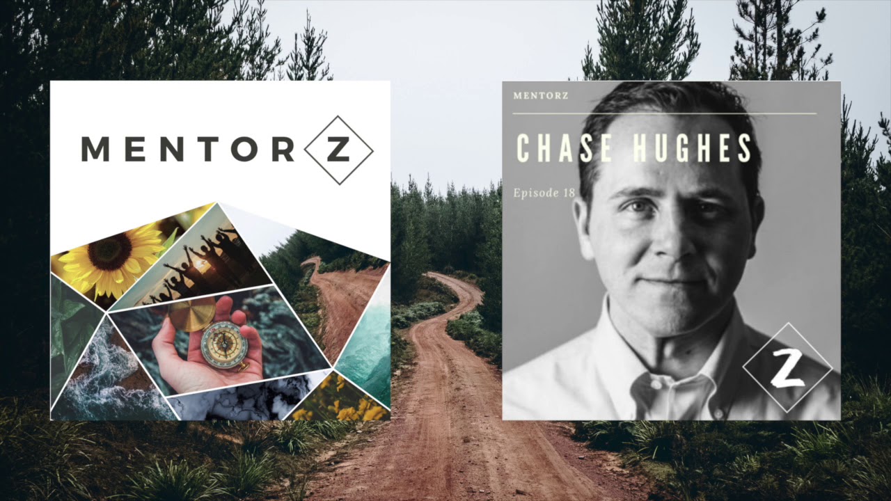 Chase Hughes: The Power of Authority and Human Behavior - MentorZ Episode 18