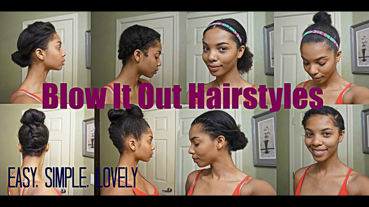 Natural Hair| 7 Simple Styles for Blown Out Hair