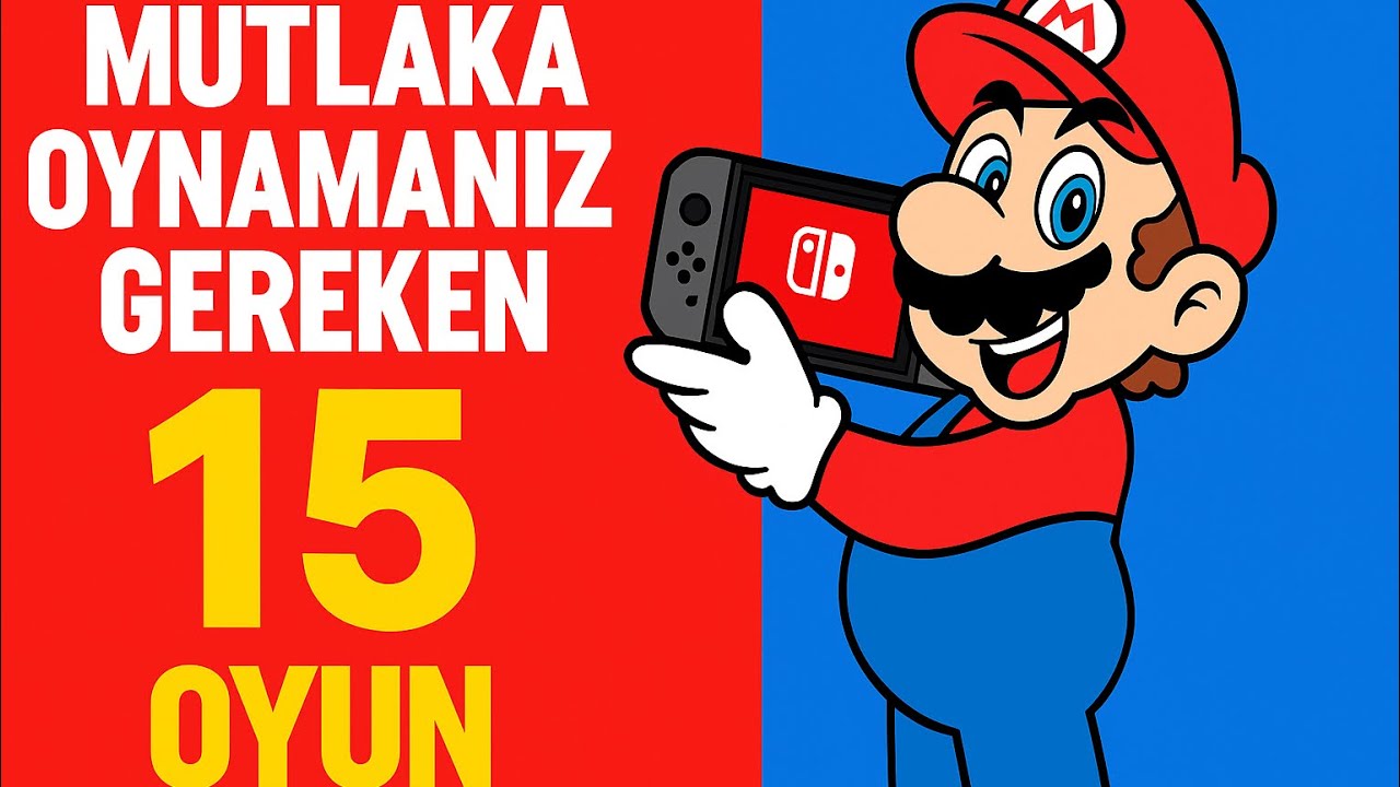 Mutlaka Oynamanız Gereken 15 Nintendo Switch Oyunu!!