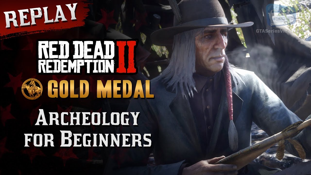 RDR2 PC - Mission #72 - Archeology for Beginners [Replay & Gold Medal]