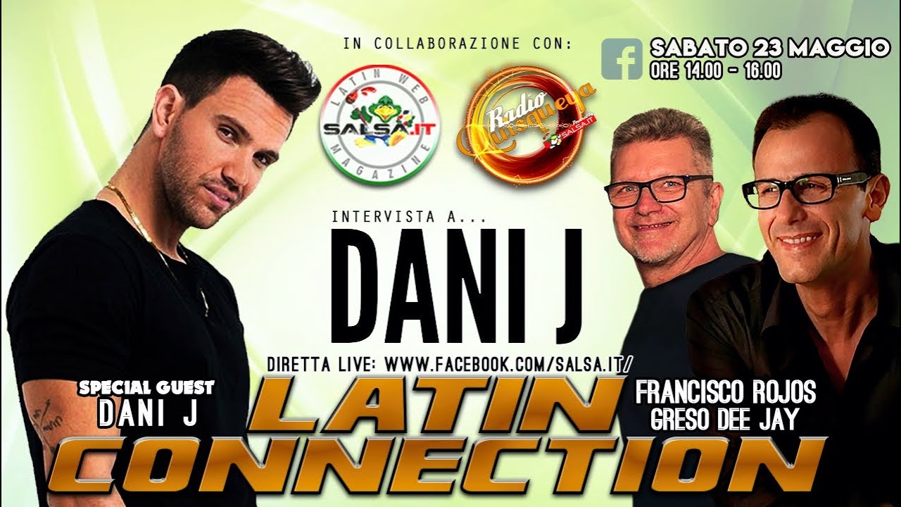 LATIN CONNECTION Intervista a DANI J (23 May 2020 Bachata)