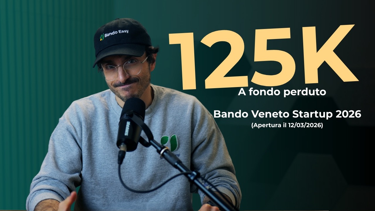 Startup in Veneto? Dal 12 marzo | fino a €125.000 a fondo perduto tutto quello che devi sapere