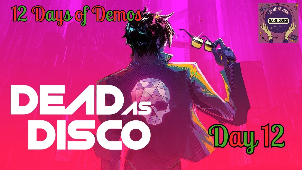 12 Days of Demos: Dead as Disco