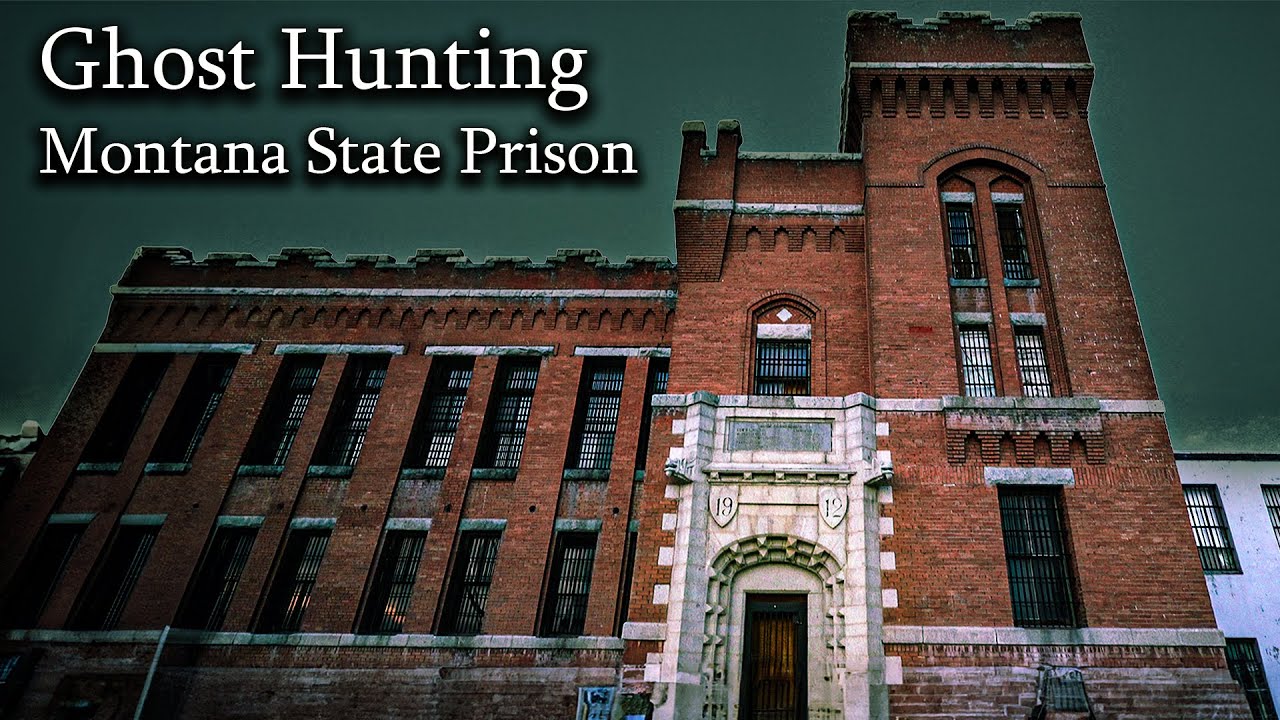 Ghost Hunting at the Old Montana State Prison | Haunted Montana