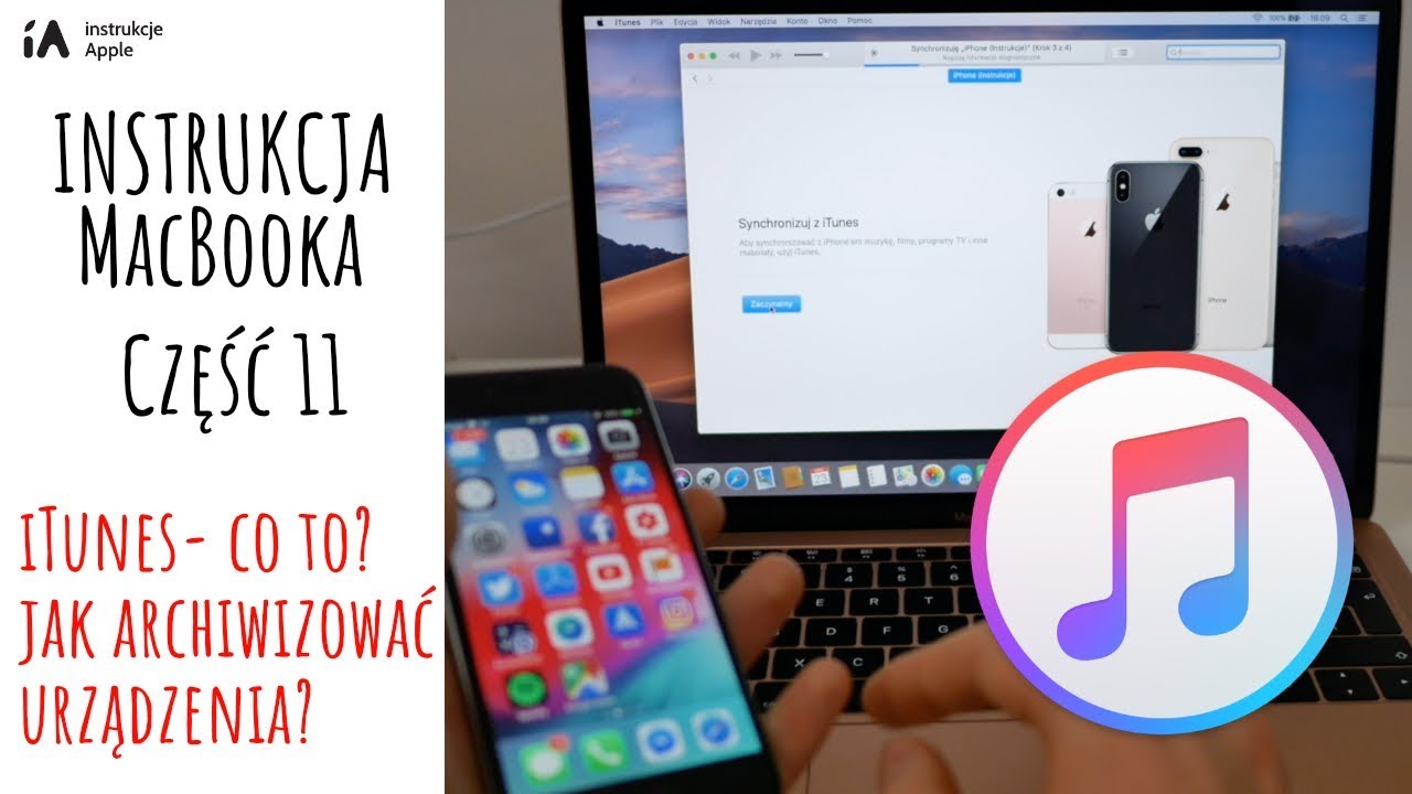 📚💻instrukcja MacBooka #11 - Co to iTunes, jak archiwizować urządzenia?