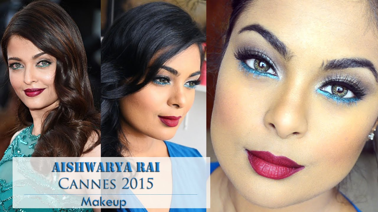 Aishwarya Rai Cannes 2015 Makeup -Teal Eyeliner Burgundy Lips