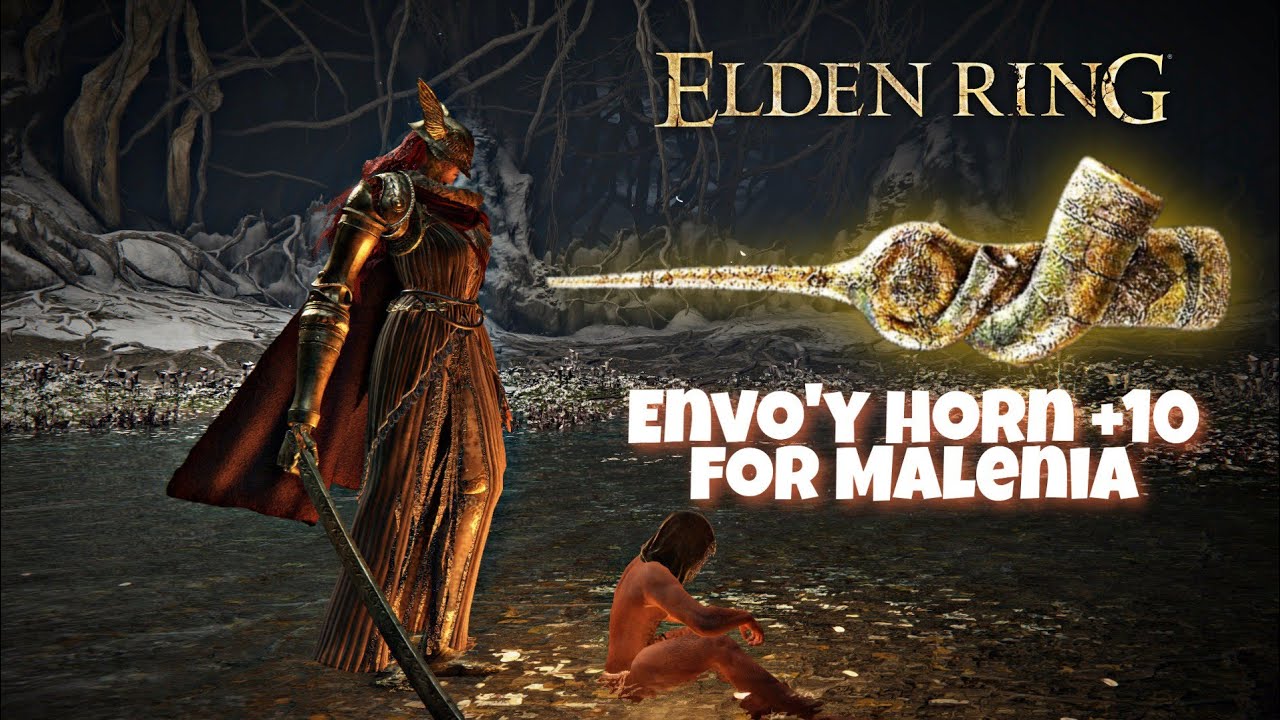 Envoy's Horn +10 for Malenia