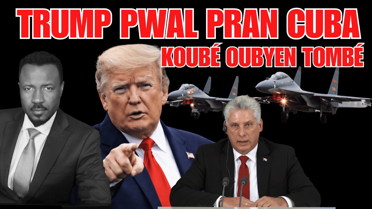 CUBA PWAL TOMBÉ - TRUMP BAY DÉFI A LIDE - KI PLAN KI GENYEN POU PÉYI OXIDAN - DEMOCRACY ? - ABNER G