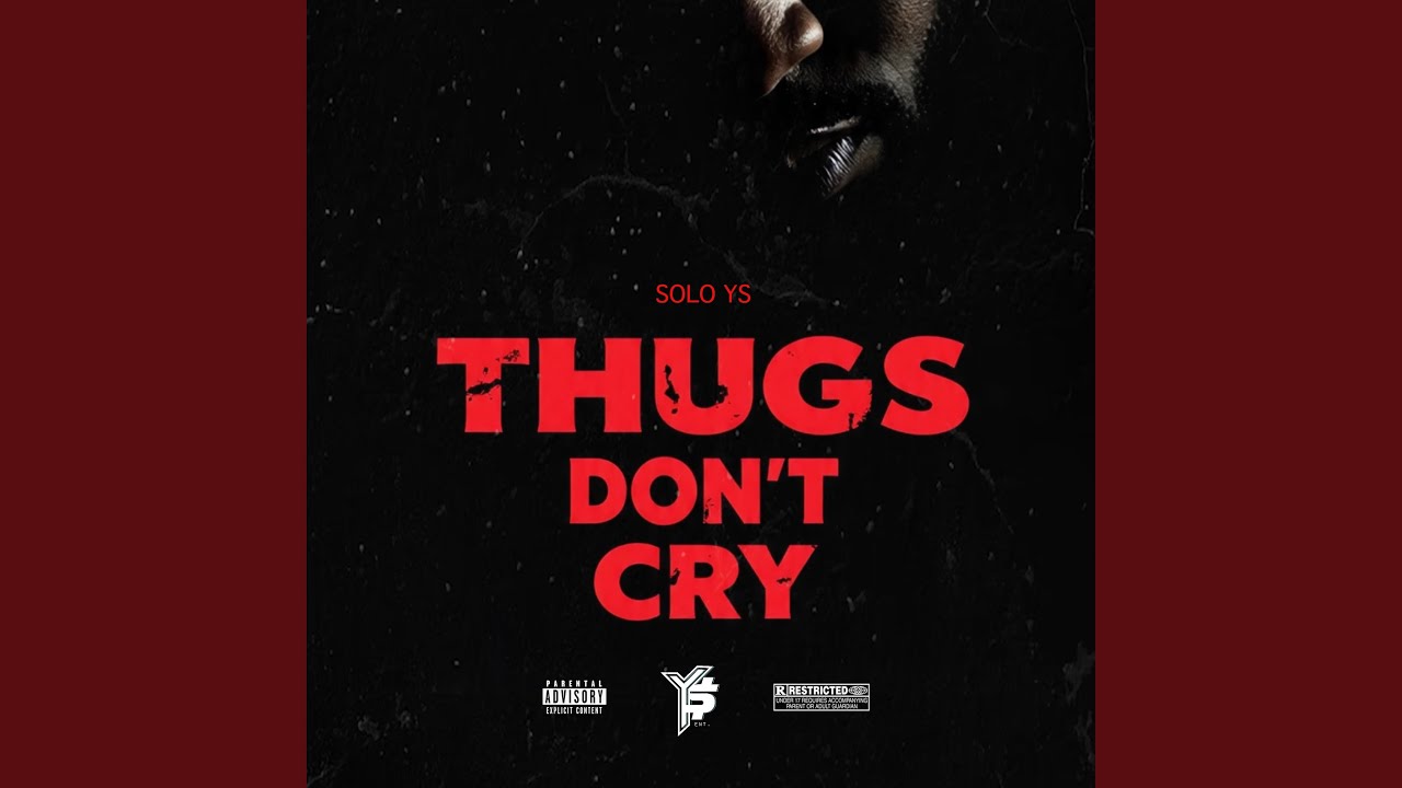 Thugs Don't Cry