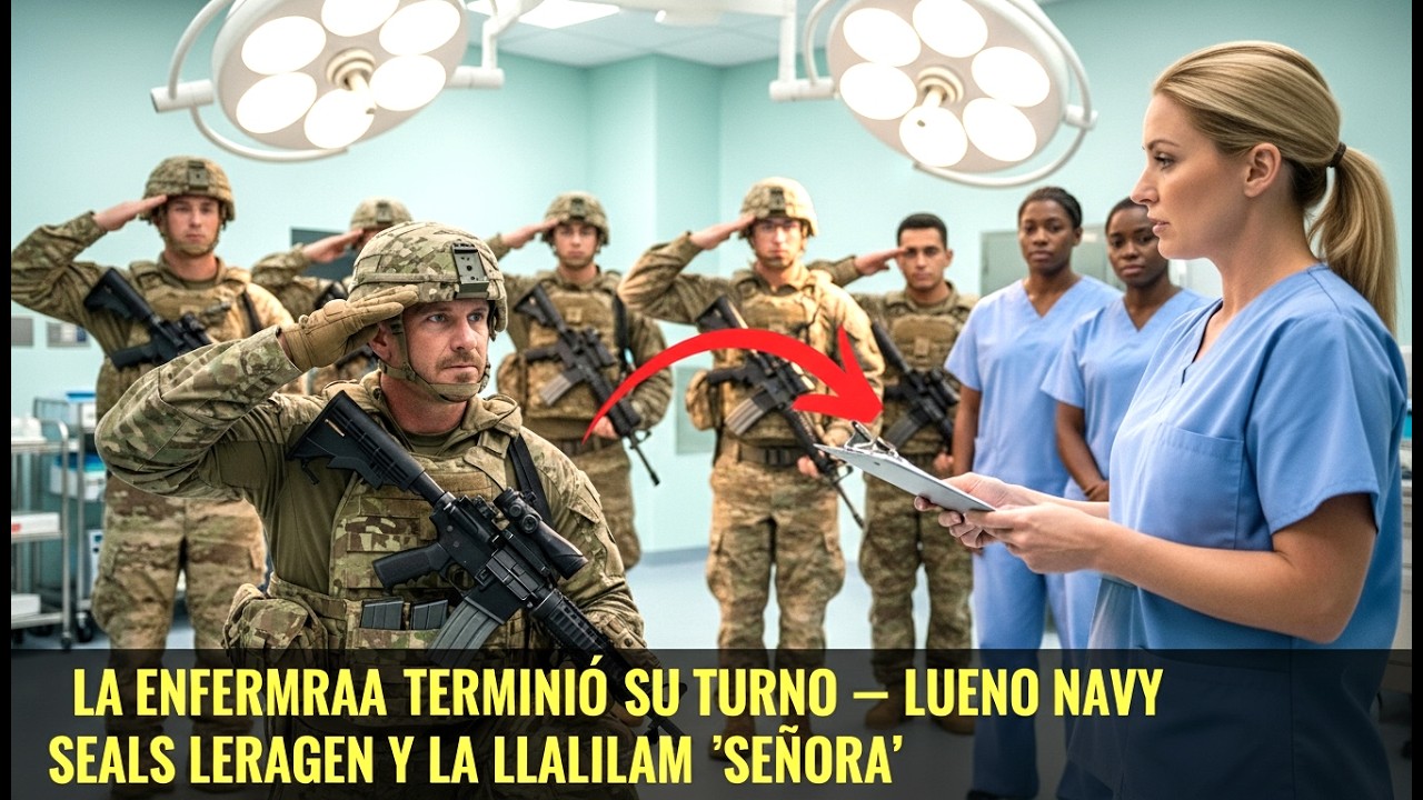 LA ENFERMERA TERMINÓ SU TURNO — LUEGO NAVY SEALS LLEGARON Y LA LLAMARON ‘SEÑORA’