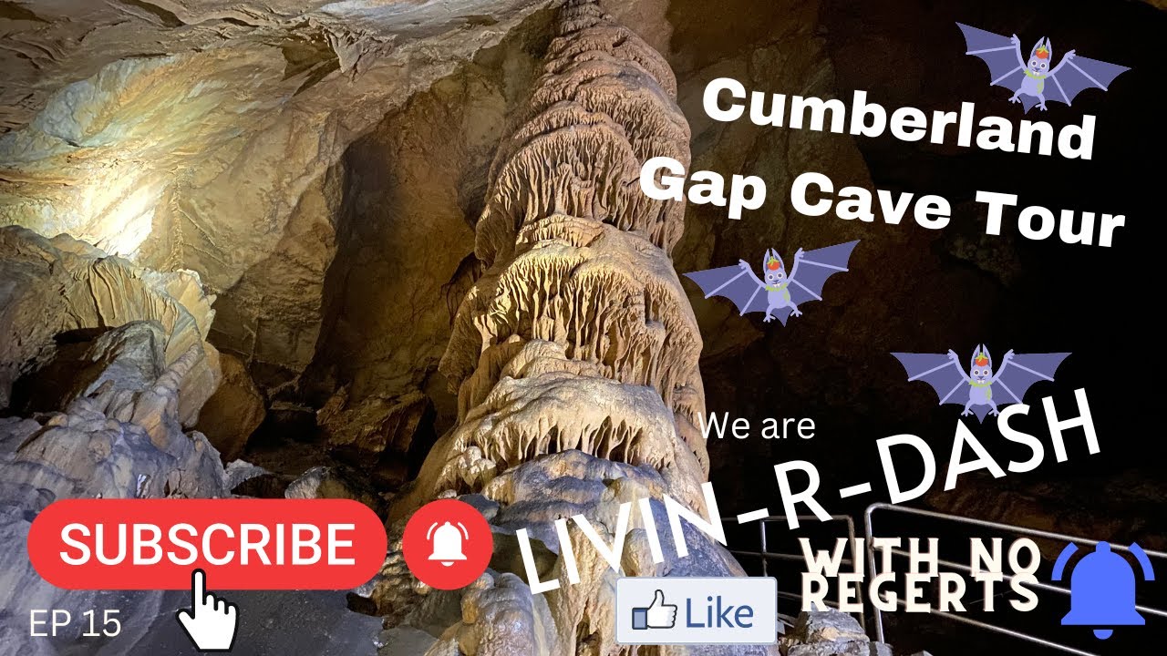 Cumberland Gap Gap Cave Tour    Livin-R-Dash Ep 15