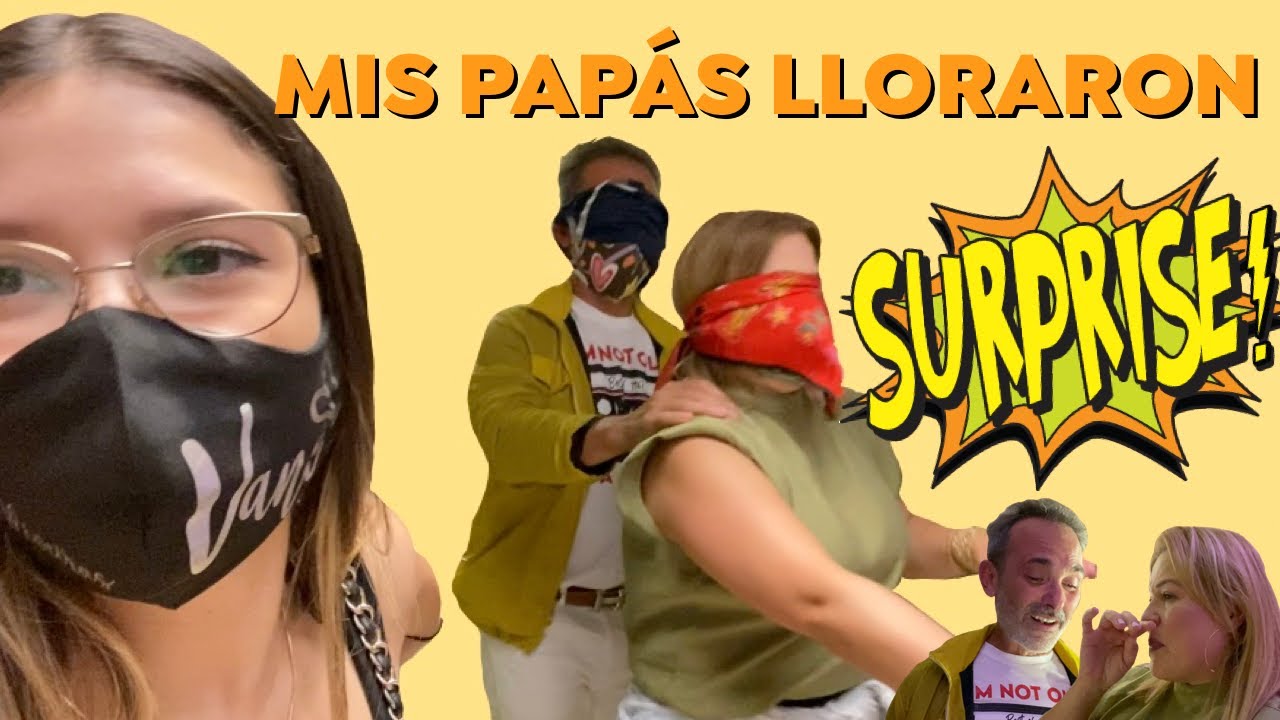SOPRESA PARA MIS PAPAAS!! LOS HICIMOS LLORAR 😥😥😥