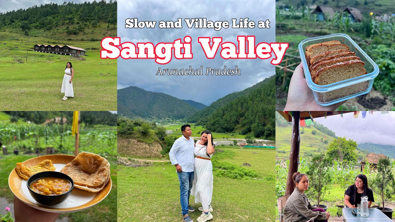 Sangti Valley t Arunachali manuhor ghorot thakilu😍Atta Milk cake😋Bhonti ami 1st ekeloge phurilu
