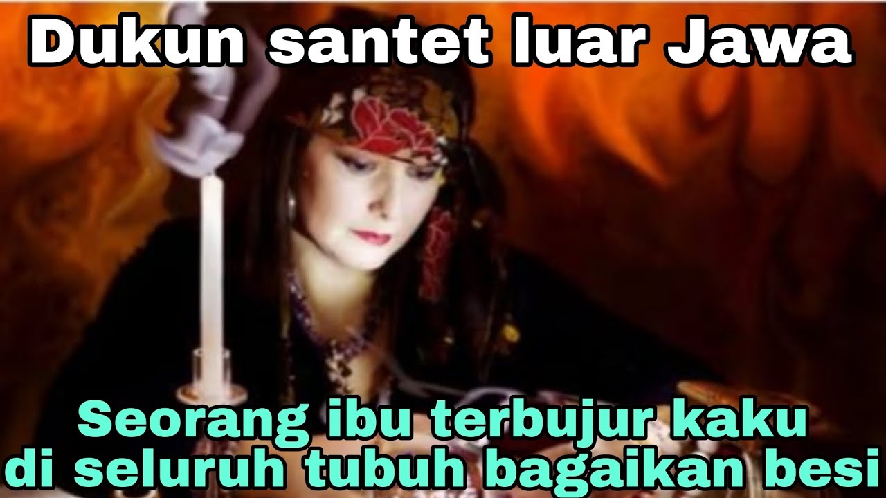 DUKUN SANTET LUAR JAWA Seorang Ibu Terbujur Kaku Diseluruh Tubuh  Bagaikan Besi