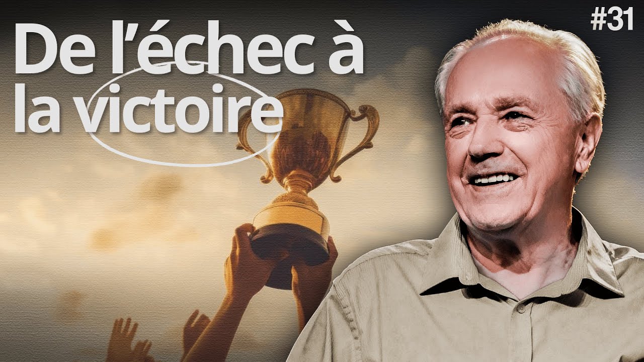 Jour 31 - Quand l’échec devient victoire
