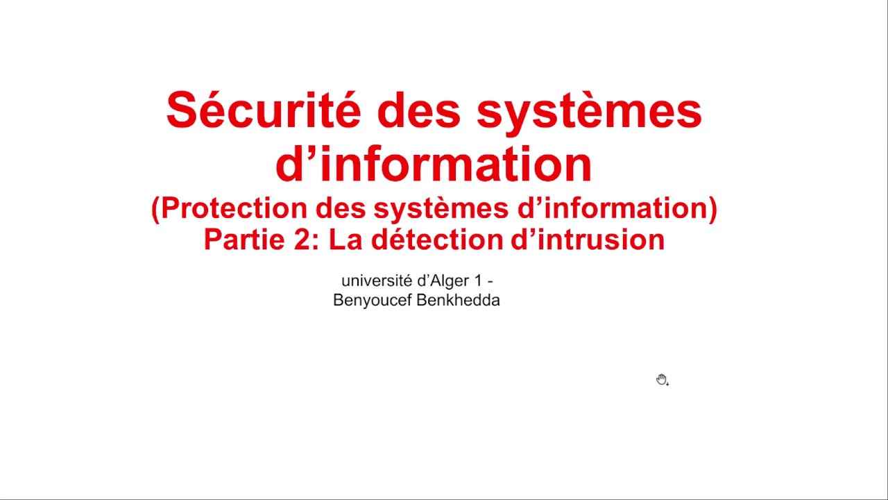 Protection des Systèmes d'Information - Partie 2: La Détection d'intrusion