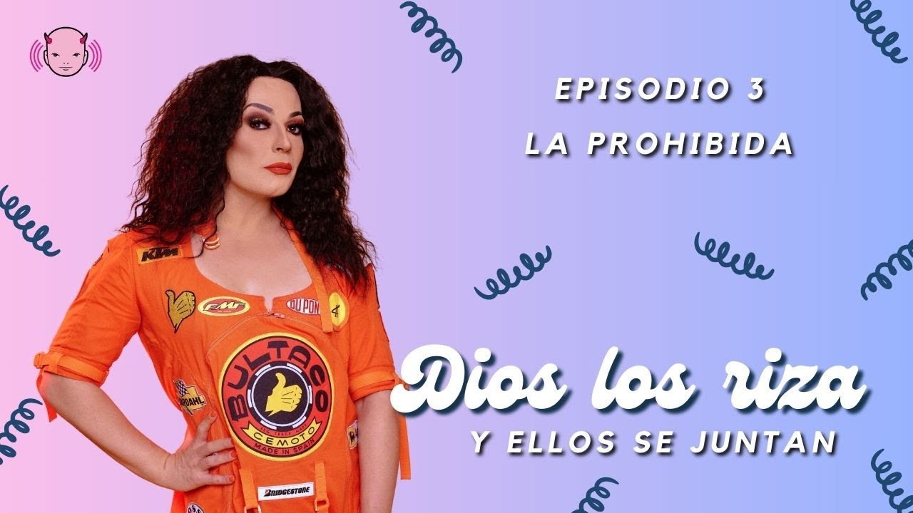Hipocresía y rizos, con La Prohibida | Dios los riza 1x3