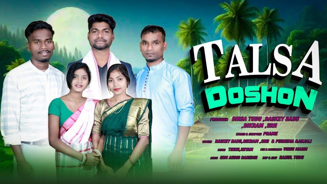 Talsa doshon || new santhali video||santhali traditional song2024
