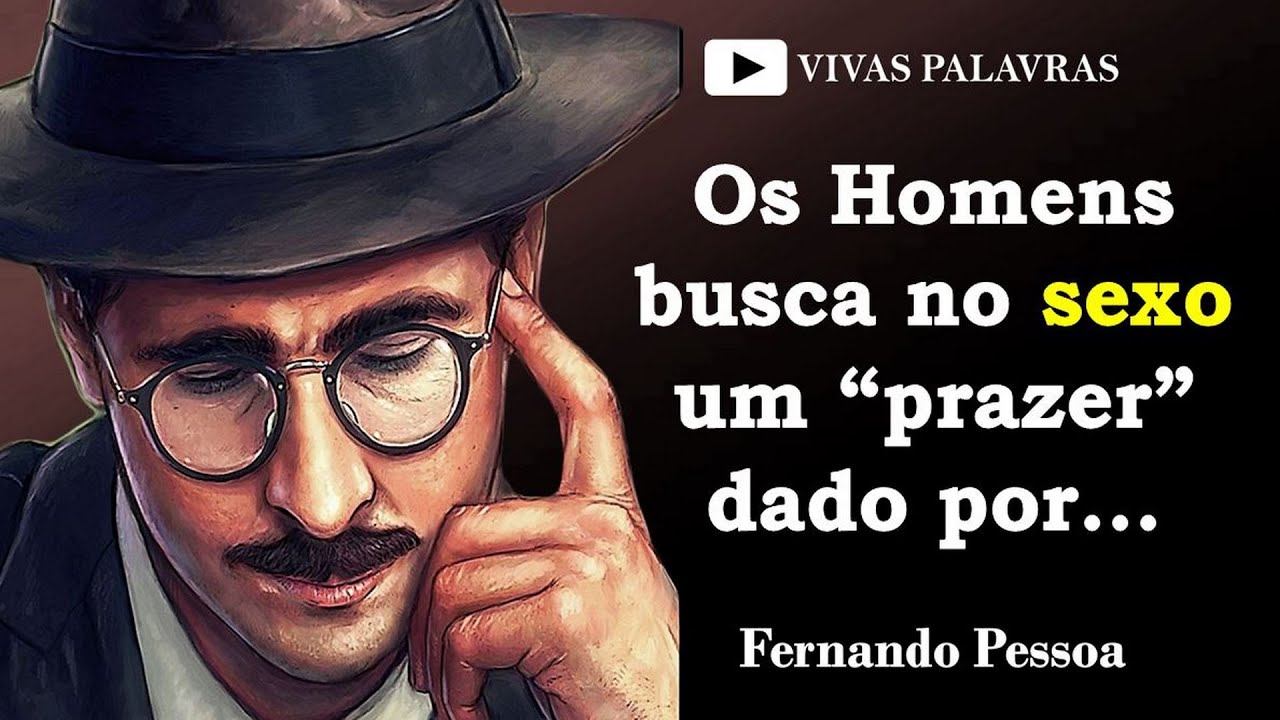 Frases Chocantes de Fernando Pessoa | que você não pode deixar de conhecer