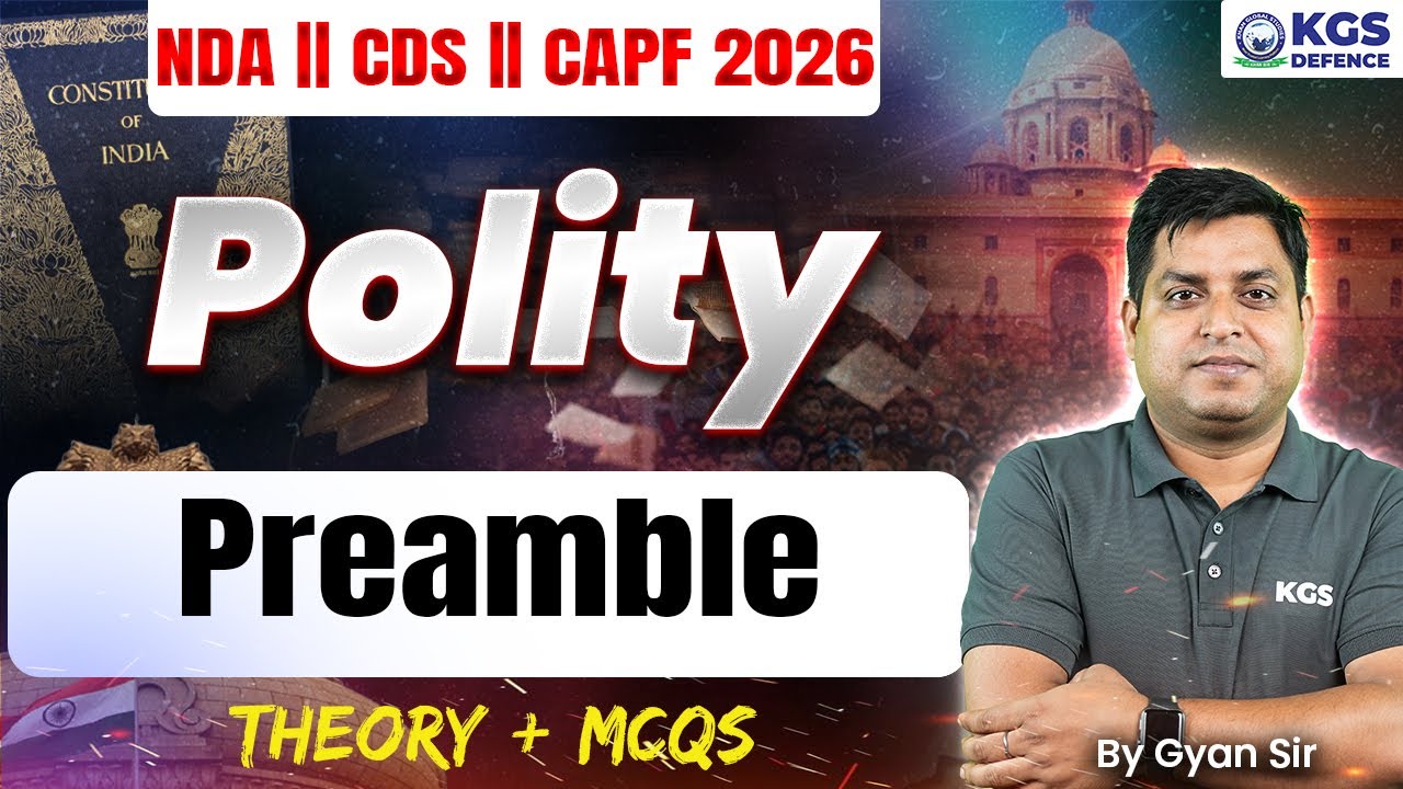 NDA | CDS | CAPF (AC) | For All Defence Exam Polity | Preamble | Polity by Gyan Sir  | KGS Defence