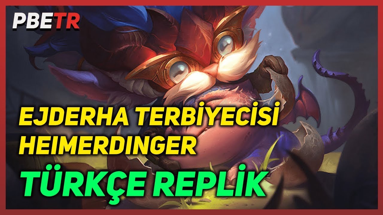 Ejderha Terbiyecisi Heimerdinger - Türkçe Seslendirme (Replikler)