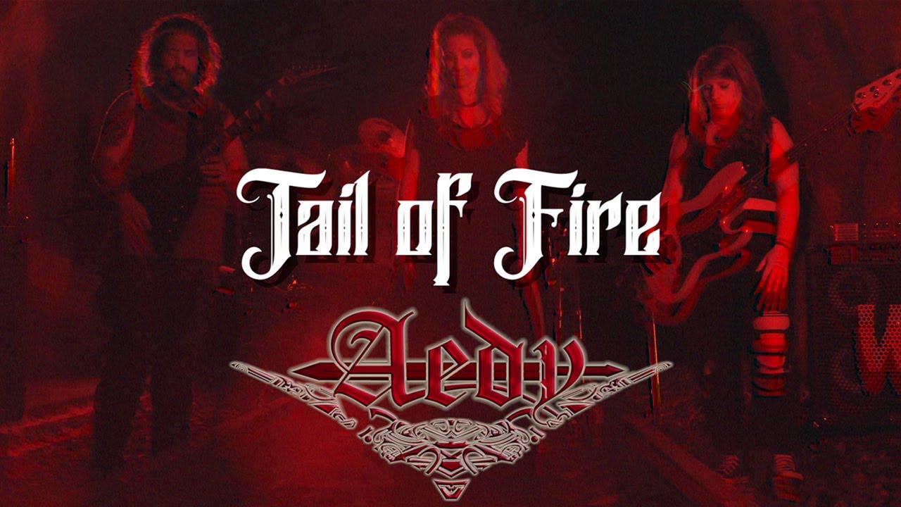Aedy Official - Tail Of Fire (Official Video)