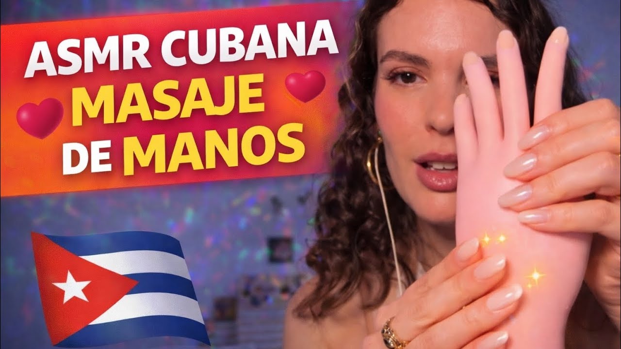 🌴💆🏽‍♀️ ASMR Amiga Cubana te hace masaje de manos | Relajación profunda y cariño real 🇨🇺✨