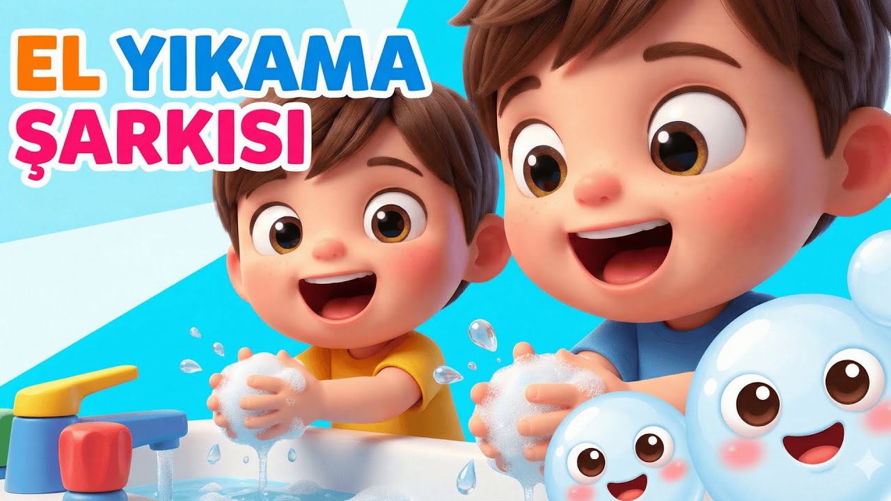 El Yıkama Şarkısı Okul Öncesi 🧼 - Okul Öncesi El Yıkama Şarkısı | Eğlenceli Bebek ve Çocuk Şarkıları
