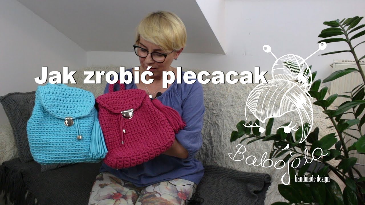 Jak zrobić szydełkowy plecak.  Crochet backpack - how to do it