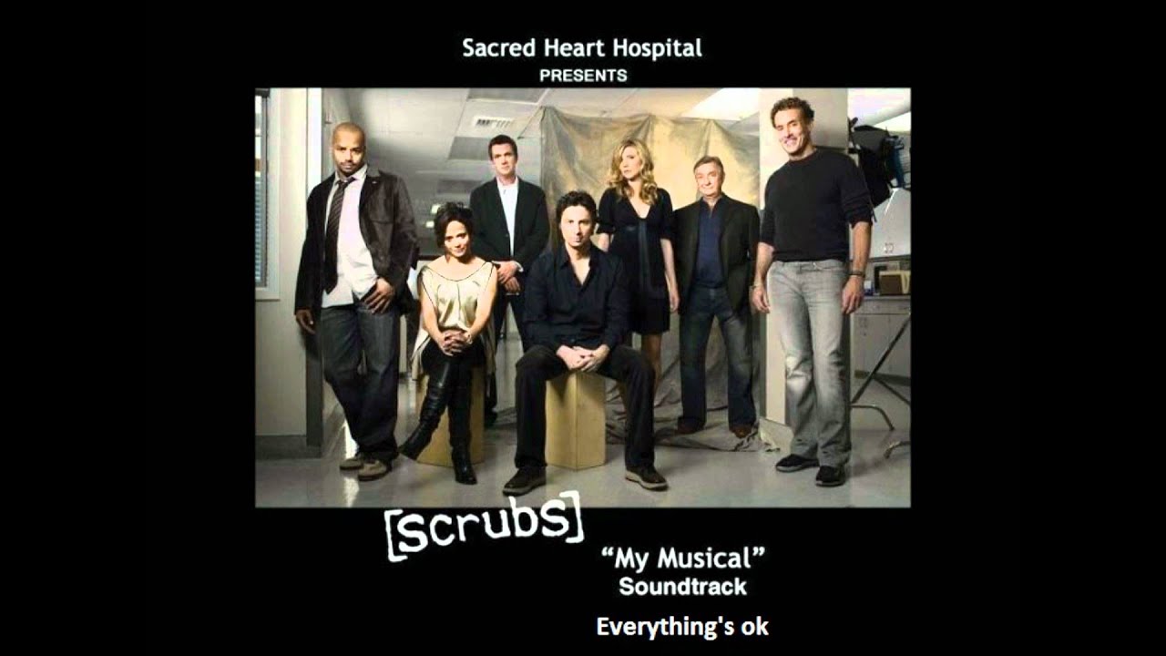 Scrubs - Everything's Ok (long version)