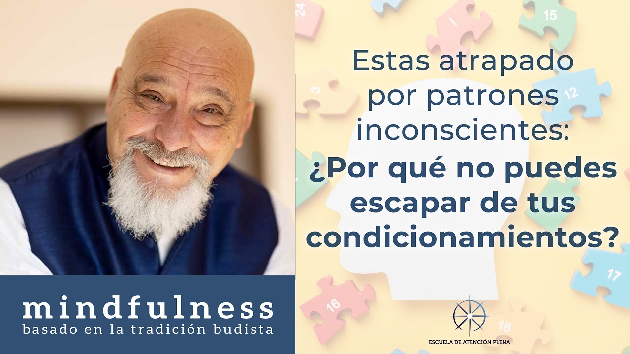 Est&aacute;s atrapado por patrones inconscientes. &iquest;Por qu&eacute; no puedes escapar de tus condicionamientos?