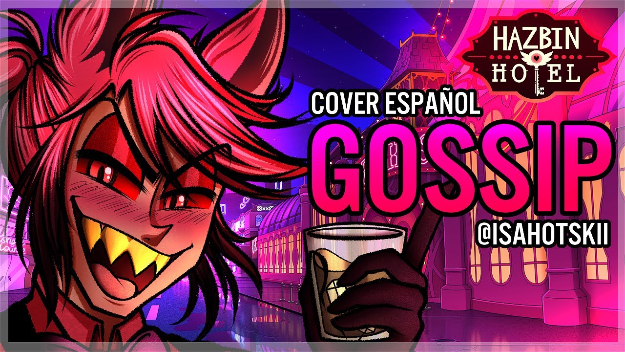 GOSSIP - Måneskin (Hazbin Hotel Alastor Animatic) || Cover Femenino Español Latino por @isahotskii