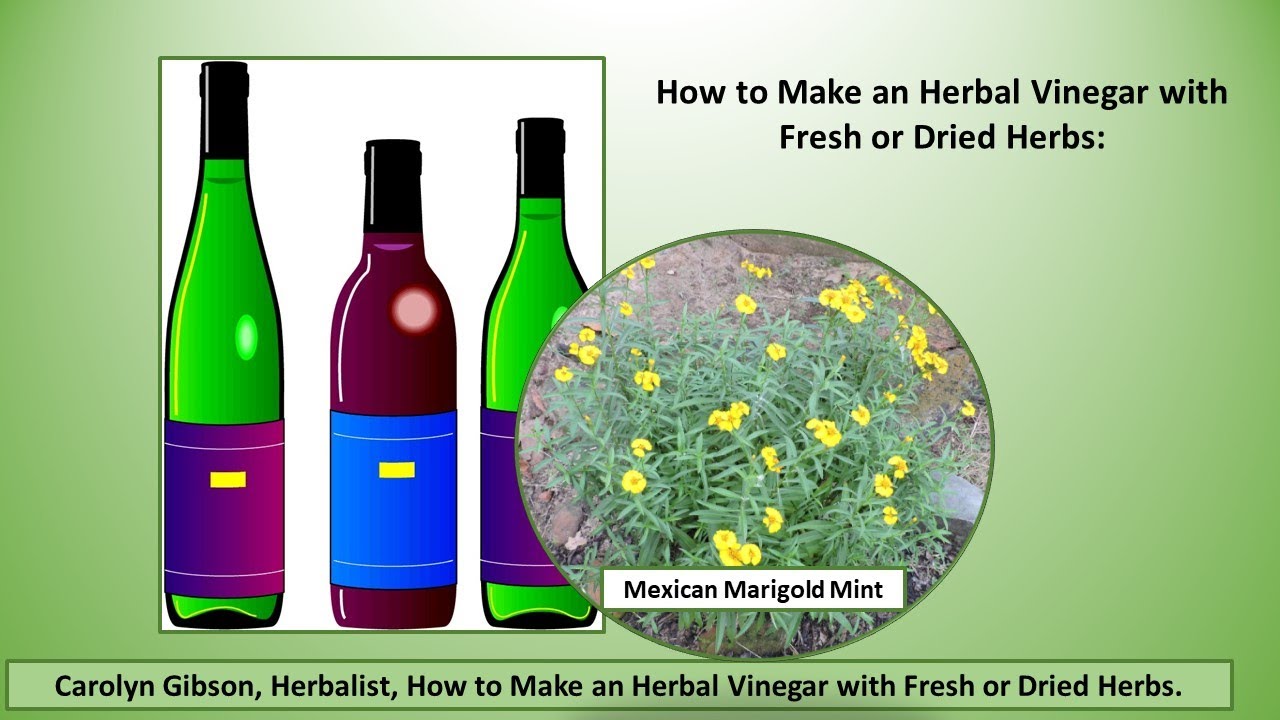 How to make an herbal vinegar from fresh or dry herbs