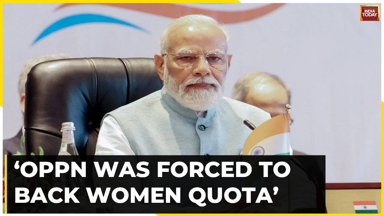 Opposition Was Forced To Back Women Quota, Cong’s Doesn’t Take Pride In India’s Growth: PM Modi