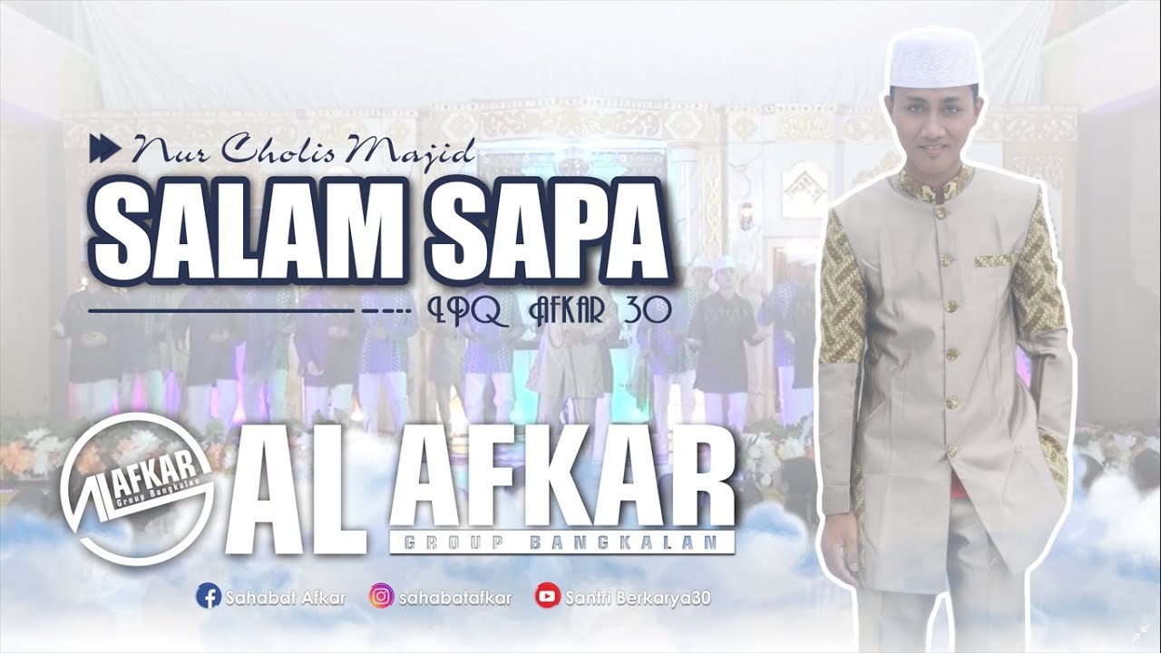 salam dan sapa LPQ Afkar santri berkarya30 || vocal : nur cholis majid Al-afkar