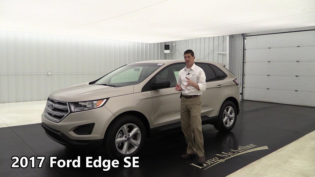 2017 Ford Edge SE - Standard & Optional Equipment
