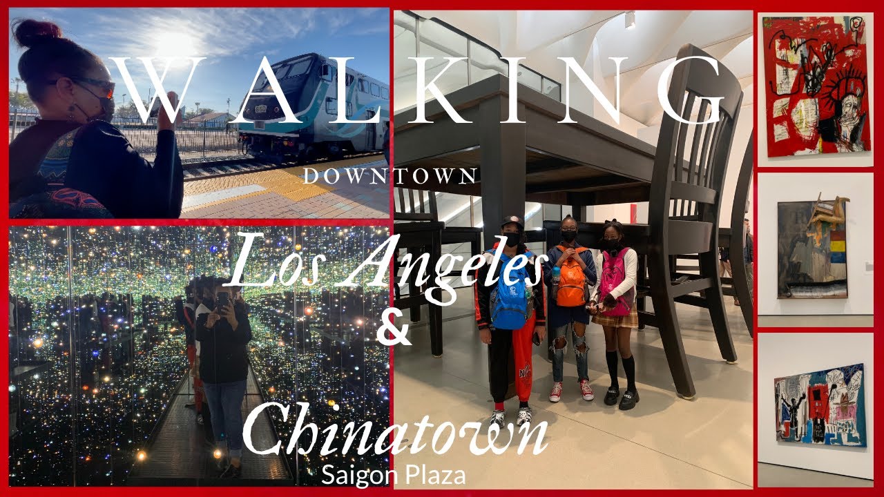 WALKING | Los Angeles | Chinatown & Saigon Plaza + The Broad Museum