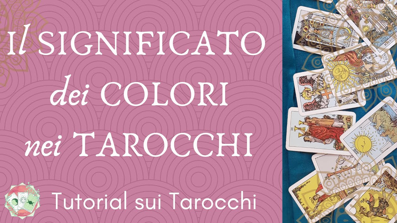 🔮Come IMPARARE i Tarocchi  grazie ai COLORI🌟 Tutorial sui Tarocchi