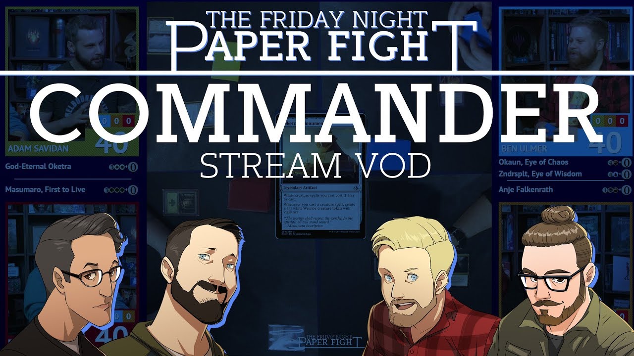 Commander || Friday Night Paper Fight