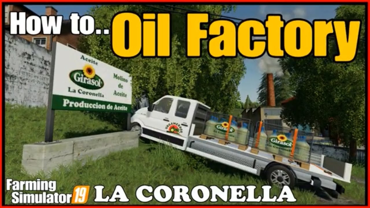 LA CORONELLA MAP fs19 Sunflower Oil Mill farming simulator 19