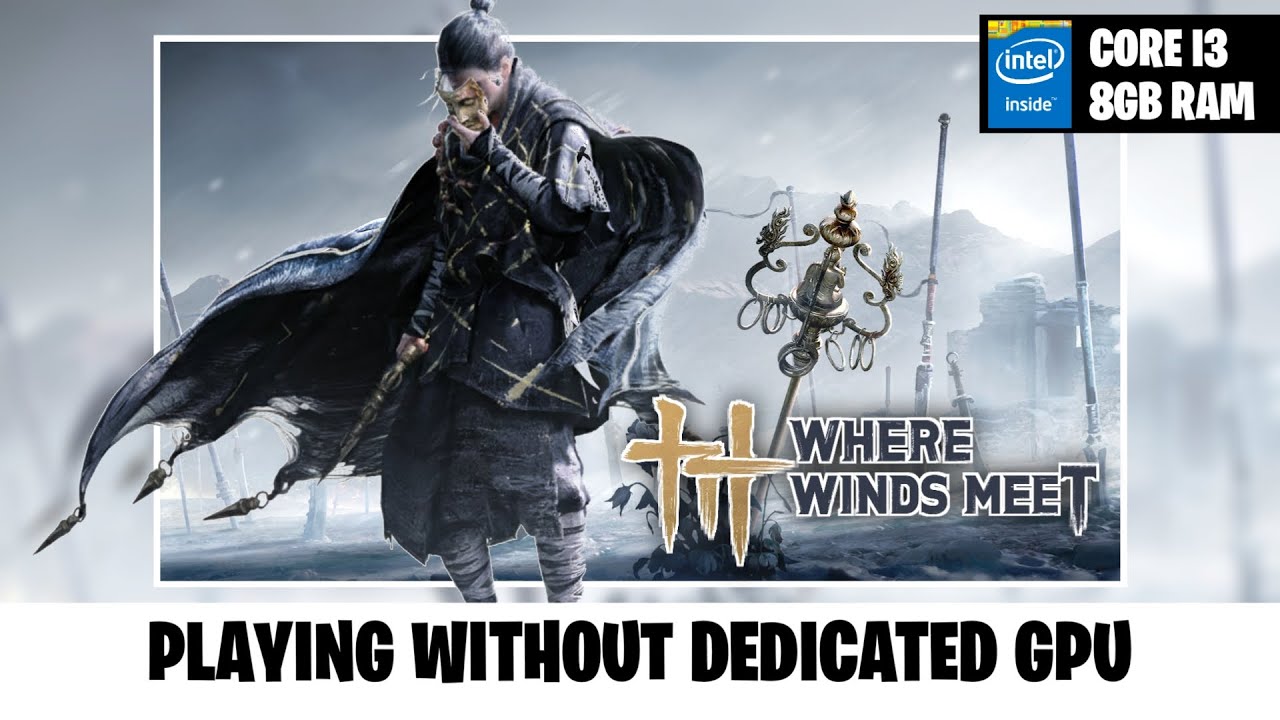 Играю в Where Winds Meet БЕЗ видеокарты на слабом ПК — геймплей и тест FPS #wherewindsmeet #gaming