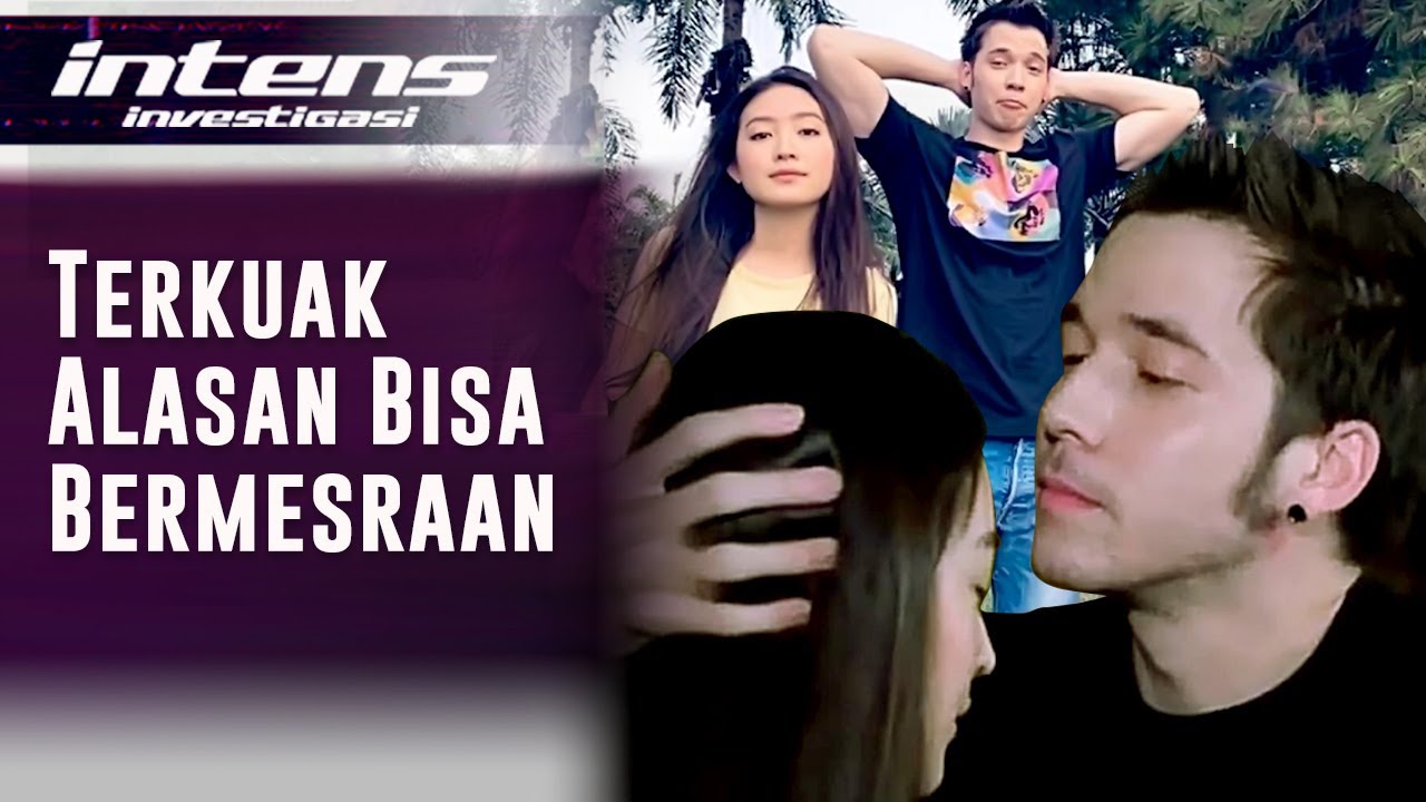 Terkuak Alasan Stefan William & Natasha Wilona Bisa Beradegan Mesra | Intens Investigasi | Eps 422