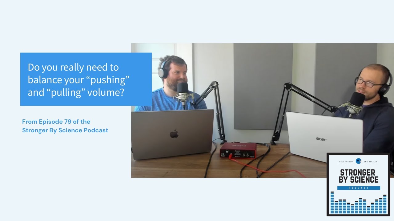 Do you really need to balance your “pushing” and “pulling” volume?
