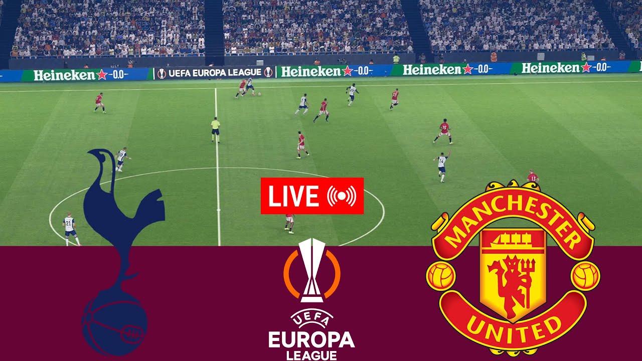 [LIVE] Tottenham Hotspur vs Manchester United. UEFA Europa League 24/25 Final Full Match - VideoGame