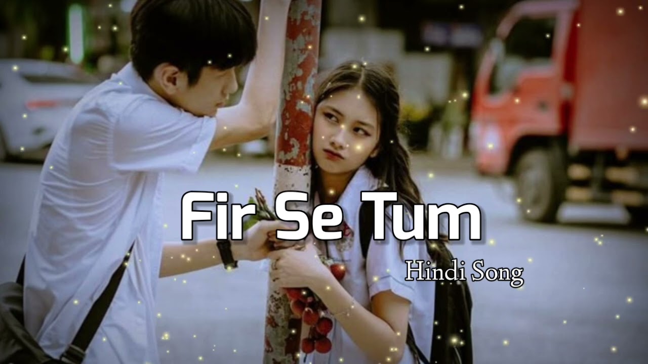 FIR SE TUM 💔✨ | Slowed + Reverb | Jab Dil Adhoora Sa Lage 🌙 