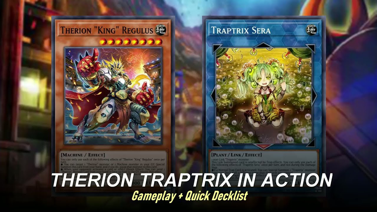 THERION TRAPTRIX IN ACTION! Gameplay + Quick Decklist