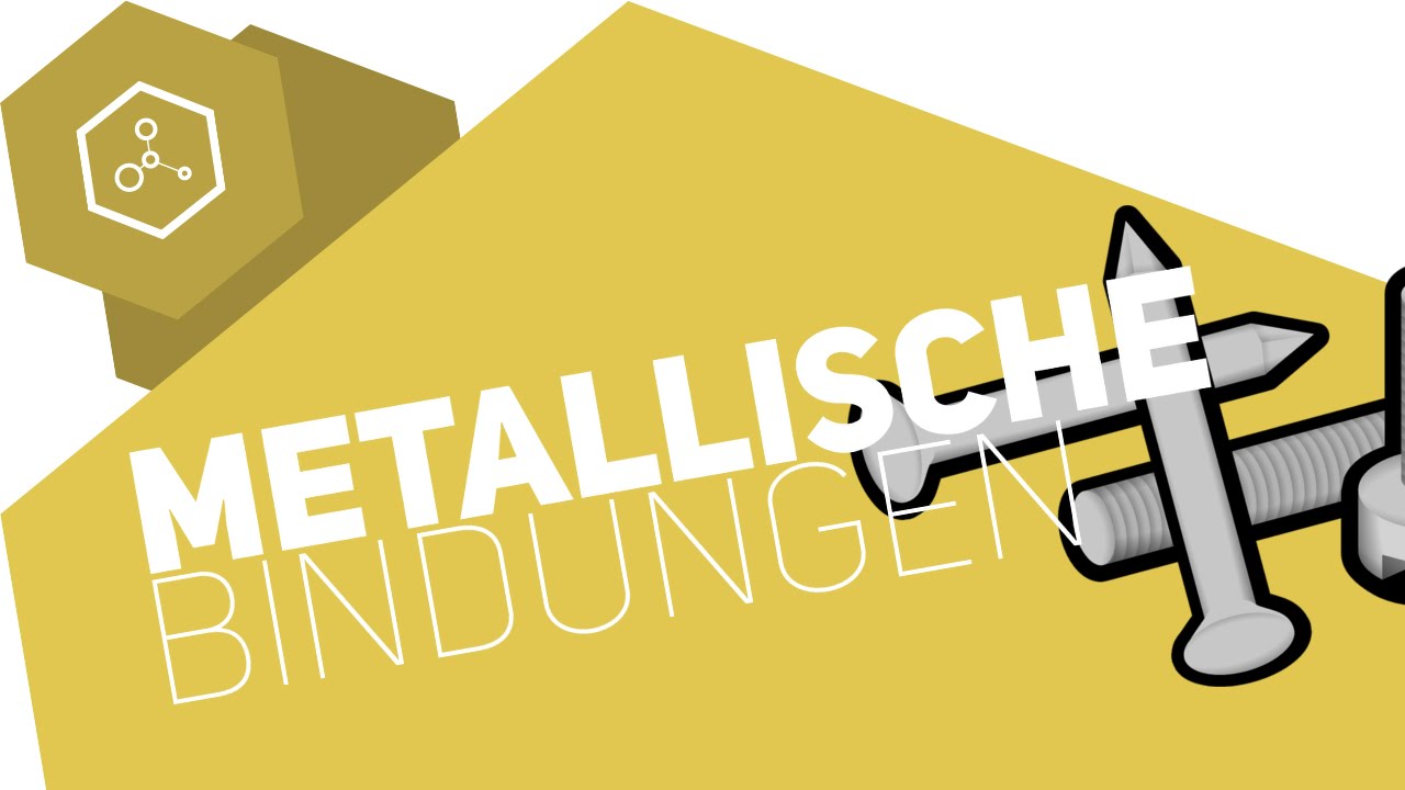 Metallische Bindungen - einfach erkl&auml;rt!