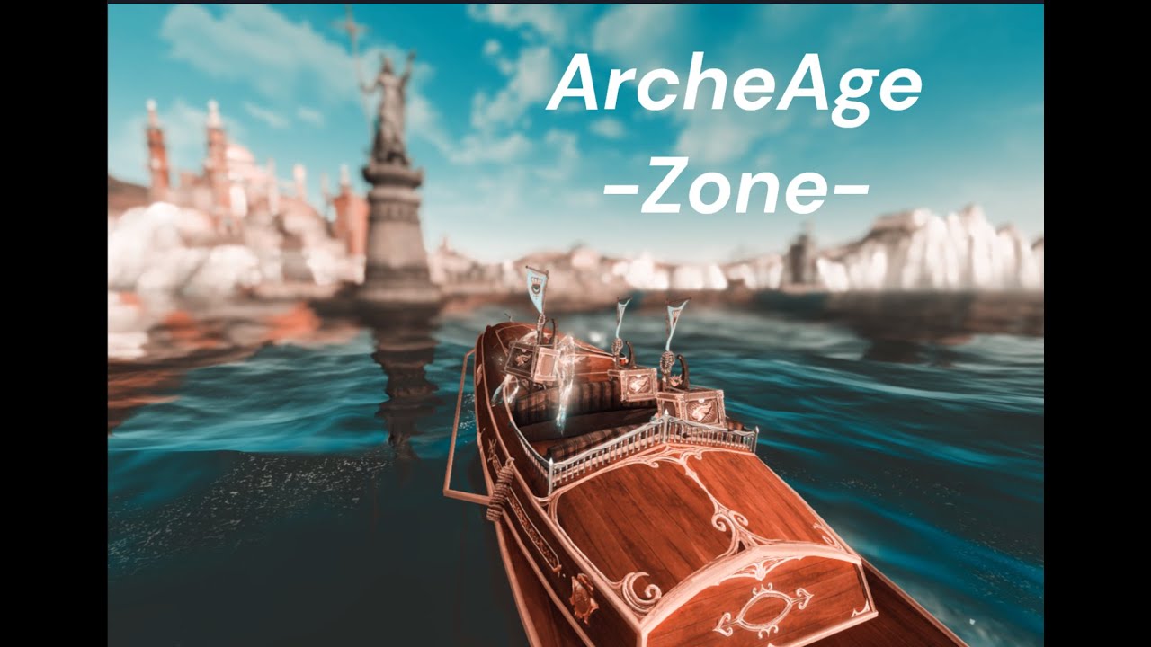 ArcheAge | every Zone 🎔 memory 🎔