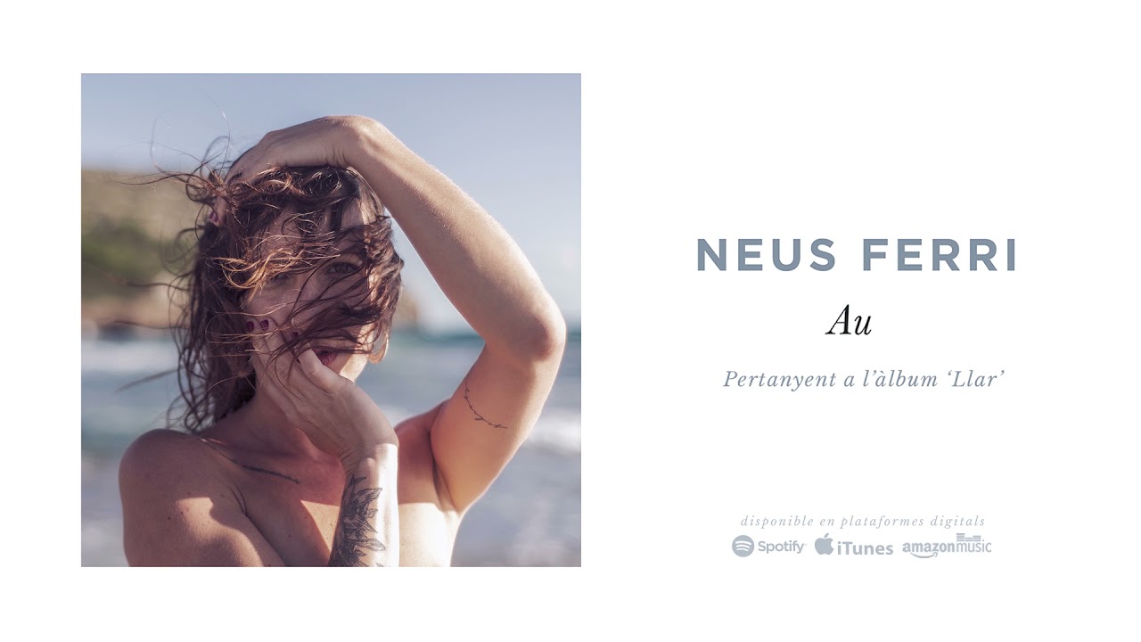 NEUS FERRI - Au (Audiosingle)